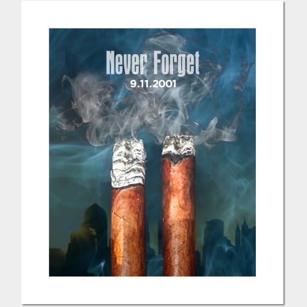 Cigar Twin Towers: September 11, 2001, Never Forget Wall Art by Puff Sumo